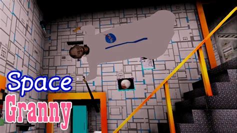 granny space|Space Granny Full Gameplay .